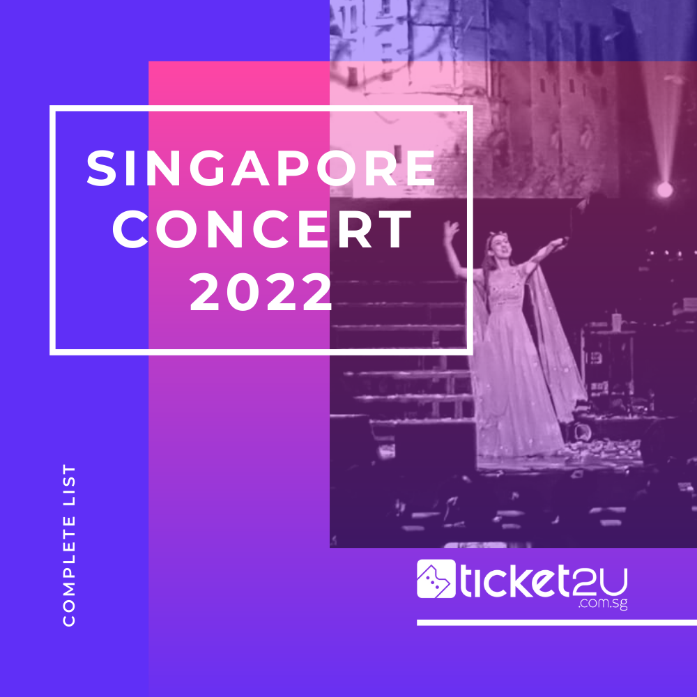 Singapore Concert List 2022