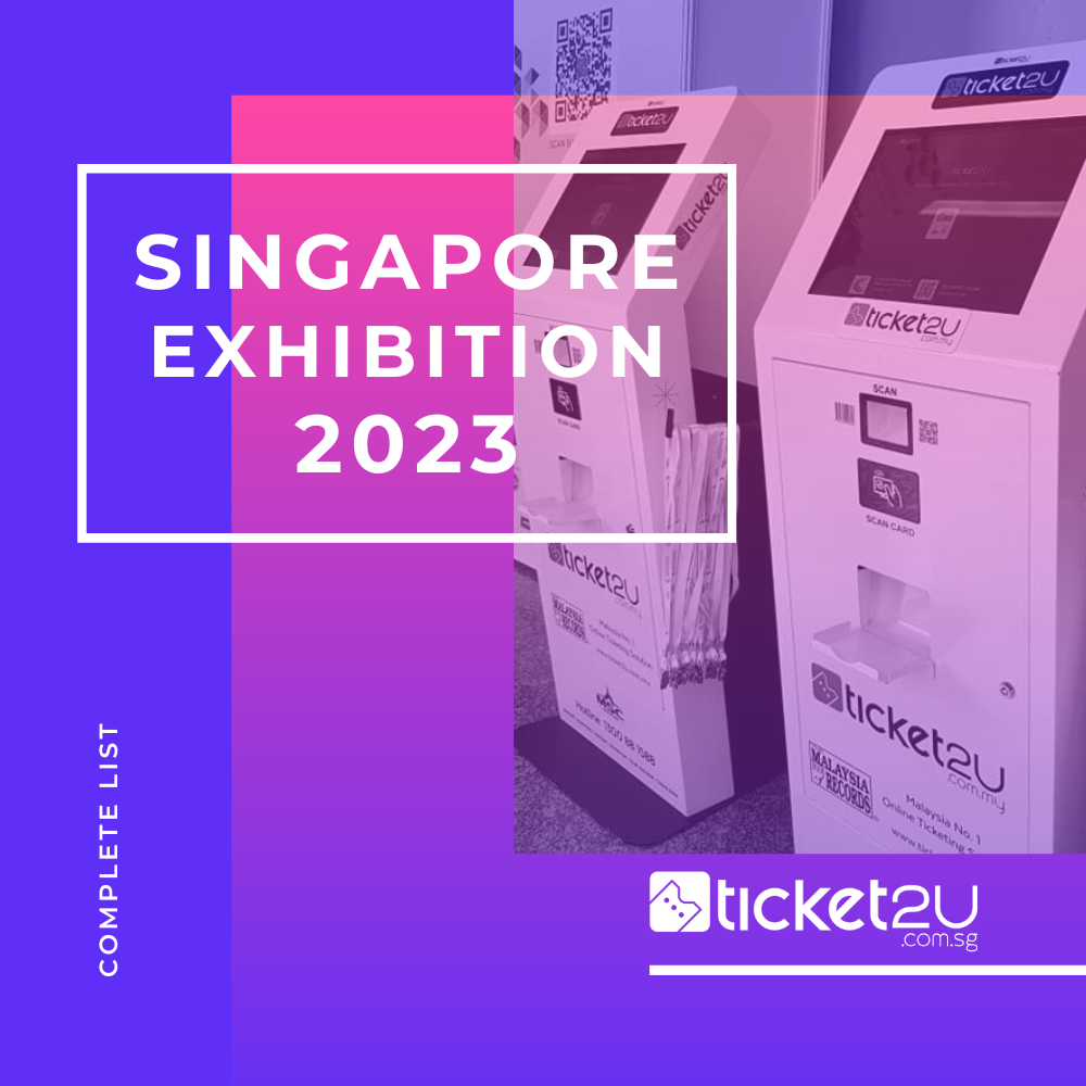 Singapore Exhibition List 2023